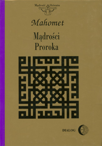 Mądrości Proroka Mahomet - okladka książki