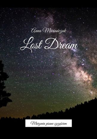 Lost Dream Anna Mariańczuk - okladka książki