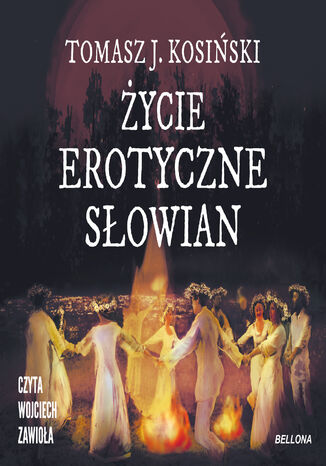 Życie erotyczne Słowian Tomasz Kosiński - okladka książki