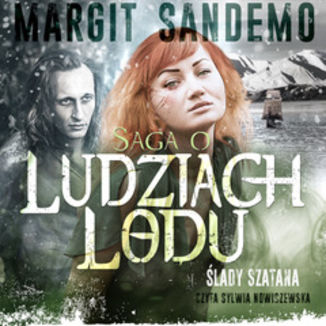 Saga o Ludziach Lodu. Ślady szatana. Tom 13 Margit Sandemo - okladka książki