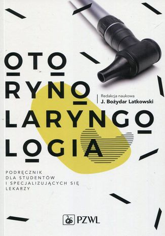 Otorynolaryngologia Bożydar Latkowski - okladka książki