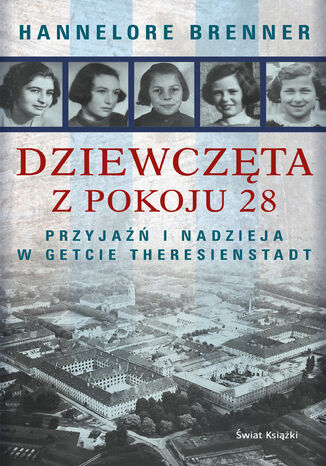 Dziewczęta z pokoju 28 Hannelore Brenner - okladka książki