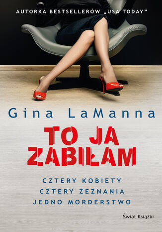 To ja zabiłam Gina LaManna - okladka książki
