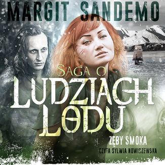 Saga o Ludziach Lodu. Zęby smoka. Tom 19 Margit Sandemo - okladka książki