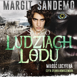 Saga o Ludziach Lodu. Miłość Lucyfera. Tom 29 Margit Sandemo - okladka książki