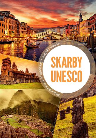 Skarby UNESCO opracowanie zbiorowe - okladka książki