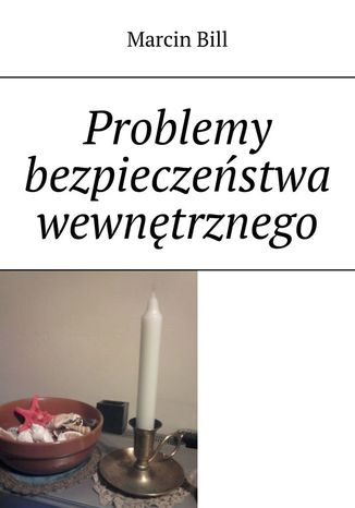 Problemy bezpieczeństwa wewnętrznego Marcin Bill - okladka książki