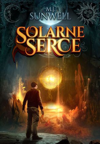 Solarne Serce M. J. Sunwell - okladka książki
