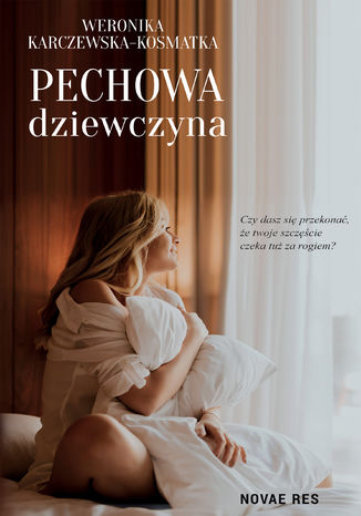 Pechowa dziewczyna Weronika Karczewska-Kosmatka - okladka książki