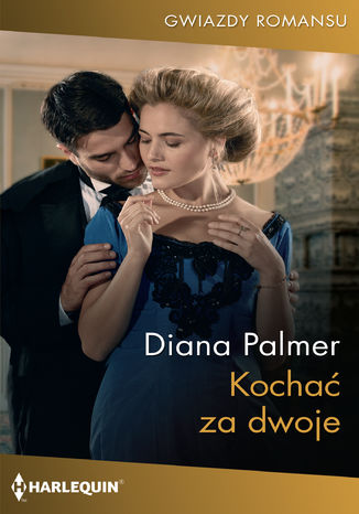 Kochać za dwoje Diana Palmer - okladka książki