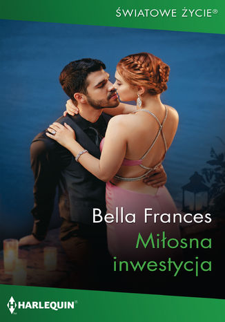 Miłosna inwestycja Bella Frances - okladka książki