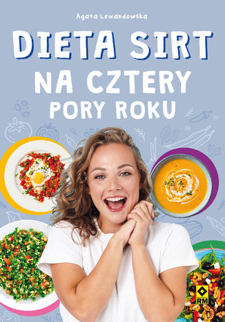 Dieta SIRT na cztery pory roku Agata Lewandowska - okladka książki