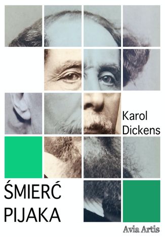 Śmierć pijaka Karol Dickens - okladka książki