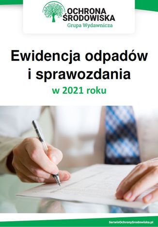 Ewidencja odpadów i sprawozdania w 2021 roku Praca zbiorowa - okladka książki