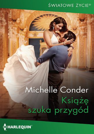 Książę szuka przygód Michelle Conder - okladka książki