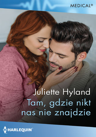 Tam, gdzie nikt nas nie znajdzie Juliette Hyland - okladka książki