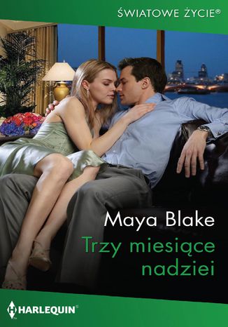 Trzy miesiące nadziei Maya Blake - okladka książki