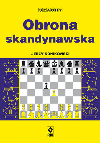 Obrona skandynawska Jerzy Konikowski - okladka książki