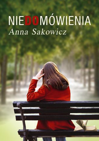 Niedomówienia Anna Sakowicz - okladka książki