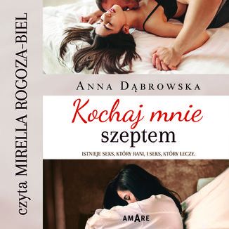 Kochaj mnie szeptem Anna Dąbrowska - audiobook MP3