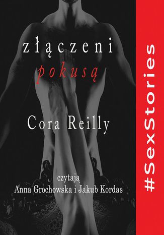 Złączeni pokusą Cora Reilly - okladka książki