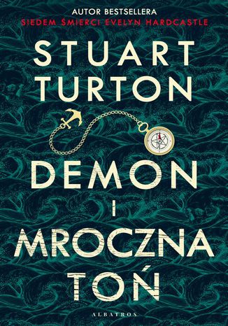 DEMON I MROCZNA TOŃ Stuart Turton - okladka książki