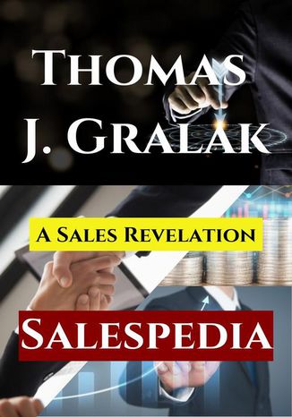 Salespedia - Sales Revelation Thomas J. Gralak - okladka książki