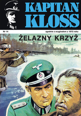Kapitan Kloss. Żelazny krzyż (t.14) Andrzej Zbych, Mieczysław Wiśniewski - okladka książki