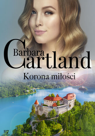 Korona miłości - Ponadczasowe historie miłosne Barbary Cartland Barbara Cartland - okladka książki