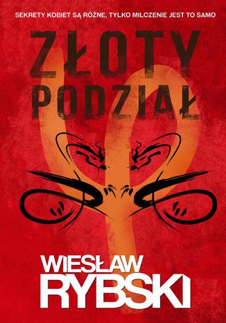 Złoty podział Wiesław Rybski - okladka książki