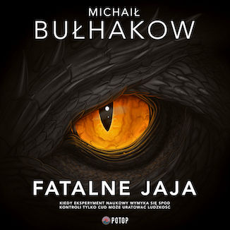 Fatalne jaja Michaił Bułhakow - okladka książki