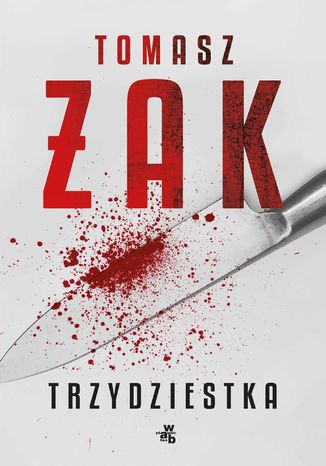 Trzydziestka Tomasz Żak - okladka książki