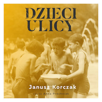 Dzieci ulicy Janusz Korczak - okladka książki