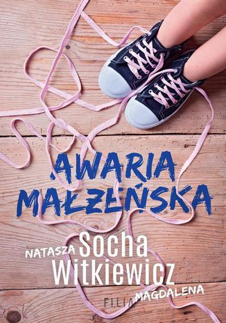 Awaria małżeńska Natasza Socha, Magdalena Witkiewicz - okladka książki