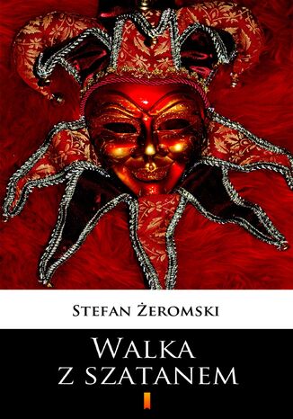 Walka z szatanem Stefan Żeromski - okladka książki