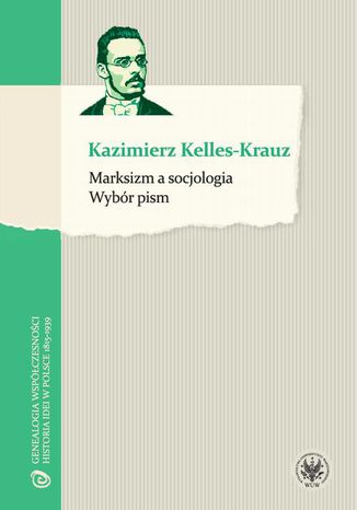 Marksizm a socjologia Kazimierz Kelles-Krauz - okladka książki