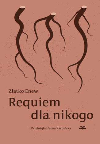 Requiem dla nikogo Złatko Enew - okladka książki