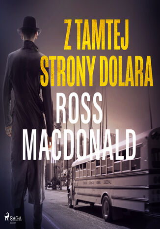 Z tamtej strony dolara Ross Macdonald - audiobook MP3