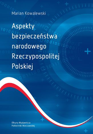 Aspekty bezpieczeństwa narodowego Rzeczypospolitej Polskiej Marian Kowalewski - okladka książki