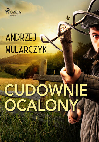 Cudownie ocalony Andrzej Mularczyk - okladka książki