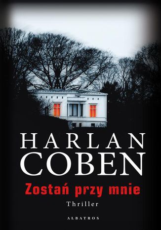 Zostań przy mnie Harlan Coben - okladka książki