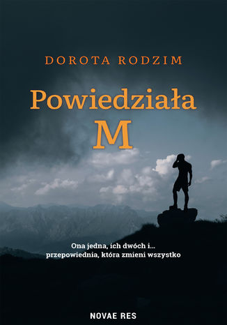 Powiedziała M Dorota Rodzim - okladka książki