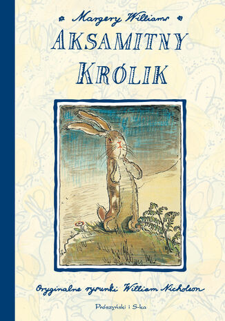 Aksamitny królik Margery Williams - okladka książki