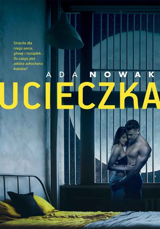 Ucieczka Ada Nowak - okladka książki