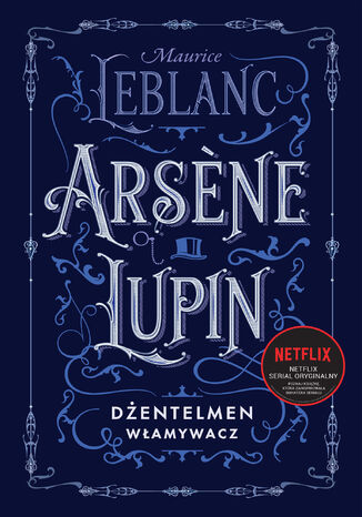 Arsene Lupin, dżentelmen włamywacz Maurice Leblanc - okladka książki