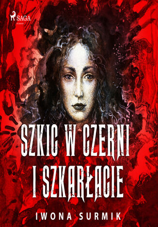 Szkic w czerni i szkarłacie Iwona Surmik - audiobook MP3