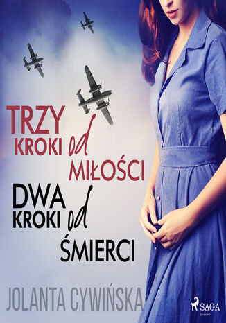 Trzy kroki od miłości, dwa kroki od śmierci Jolanta Cywińska - audiobook MP3