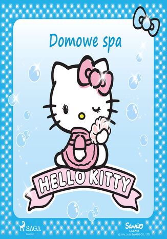 Hello Kitty - Domowe spa Sanrio - okladka książki