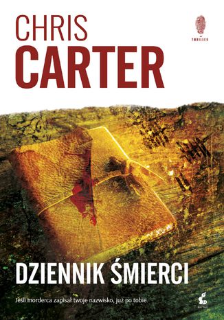 Dziennik śmierci Chris Carter - okladka książki