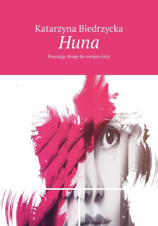 Huna Katarzyna Biedrzycka - audiobook CD